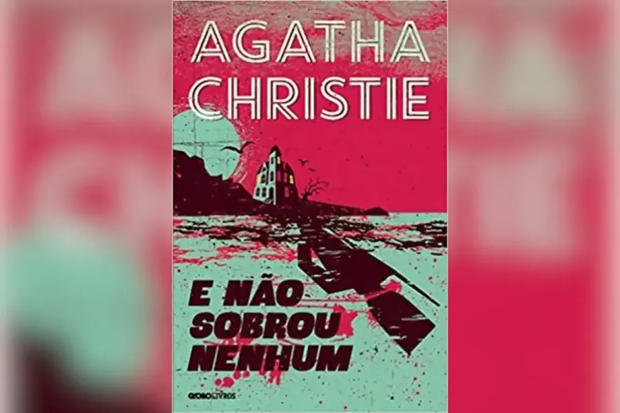 Imagem E-nao-sobrou-nenhum_Agatha-Christie_divulgacao.jpg